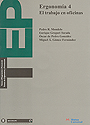 Ergonom�a 4: el trabajo en oficinas