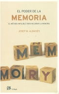 El poder de la memoria. El m�todo infalible para mejorar la memoria.