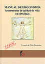 Manual de ergonom�a. Incrementar la calidad de vida en el trabajo.