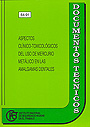 Aspecto cl�nico-toxicol�gico del uso de mercurio met�lico en las amalgamas dentales