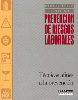 TéCNICA AFINES A LA PREVENCIóN BIBLIOTECA TéCNICA DE PREVENCIóN DE