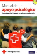 Manual de apoyo psicol�gico. La gu�a definitiva de ayuda en cat�strofes. Incluye DVD.