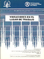 Vibraciones en el lugar de trabajo. (Traducci�n de Vibration at work)