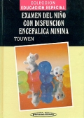 Examen del ni�o con disfunci�n encef�lica minima 