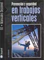 Prevenci�n y seguridad en trabajos verticales.