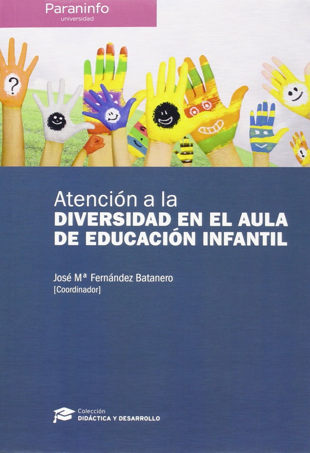 Atenci N A La Diversidad En El Aula De Educaci N Infantil Jos Mar A