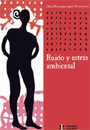 Ruido y estr�s ambiental