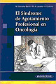 El S�ndrome de Agotamiento Profesional en Oncolog�a