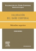 Valoraci�n del da�o corporal. Medicina de los seguros. Miembro superior.