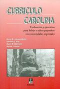 Currculo Carolina, evaluacin y ejercicios para bebs y nios pequeos con necesidades especiales