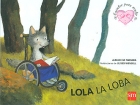 Lola la Loba. Cuentos para sentir. Un cuento sobre la discapacidad fsica.