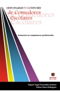 Responsables y monitores de comedores escolares. Formacin en competencias profesionales.