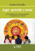 Jugar, aprender y sanar. Los mandalas como recursos educativos y terap�uticos en la infancia