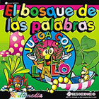 El bosque de las palabras. Juega con Lalo ( CD ) - Versin comercial -