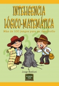 Inteligencia lgico-matemtica. Ms de 100 juegos para su desarrollo