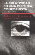 La creatividad en una cultura conformista. Un desaf�o a las masas.