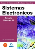 Sistemas Electrnicos. Temario. Volumen III. Cuerpo de Profesores de Enseanza Secundaria.