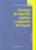 Psicologa del desarrollo cognitivo y adquisicin del lenguaje.