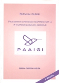 Manual PAAIGI. Programa de Aprendizaje para la Integración Global del Individuo