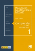 Comprender �Qu� es?, �C�mo funciona? Did�ctica de las operaciones mentales.