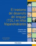 El trastorno del desarrollo del lenguaje (TDL) en nios hispanohablantes