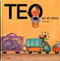 Teo en el circo. Teo descubre el mundo.