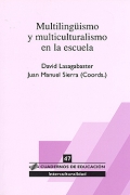 Multiling�ismo y multiculturalismo en la escuela