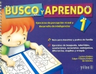 Busco y aprendo 1. Ejercicios de percepci�n visual y desarrollo de inteligencias.