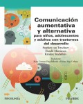 Comunicaci�n aumentativa y alternativa para ni�os, adolescentes y adultos con trastornos del desarrollo