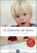 El sndrome de Down. Una introduccin para padres. (Nueva edicin revisada y ampliada)