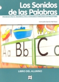 Los Sonidos de las Palabras. Programa para el desarrollo de la conciencia fonol�gica en prelectores. Libro del alumno.