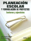 Planeacin escolar y formulacion de proyectos. Lectura y ejercicios.