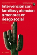 Intervención con familias y atención a menores en riesgo social. Servicios socioculturales y a la comunidad. CFGS Educación Infantil