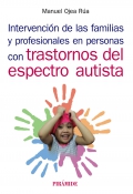 Intervencin de las familias y profesionales en personas con trastornos del espectro autista