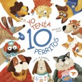 Yo ten�a diez perritos