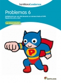 Problemas 6. Santillana Cuadernos. 3 Primaria