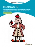 Problemas 13. Santillana Cuadernos. 6 Primaria