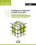 Inteligencia emocional y social en el aula. Cuaderno Did�ctico ( I ). Taller I: Conciencia de uno mismo y conciencia social.