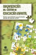 Organizaci�n del centro de Educaci�n Infantil. Nuevos requerimientos en la formaci�n docente de acuerdo al EEES.
