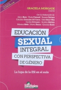 Educaci�n Sexual Integral con perspectiva de g�nero. La lupa de la ESI en el aula