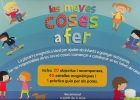 Les meves coses a fer. La pissarra magntica ideal per ajudar els nens a guanyar autonomia, fer-se responsables i col  laborar a casa.