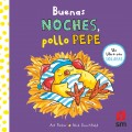 Buenas noches, pollo Pepe. Un libro con solapas