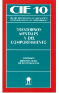 CIE 10. Trastornos Mentales y del Comportamiento. Criterios Diagnosticos de Investigacion