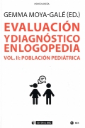 Evaluaci�n y diagn�stico en logopedia (VOL. II) Poblaci�n pedi�trica