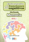 Estimulación de las funciones cognitivas. Cuaderno 5: Memoria. Nivel 1.