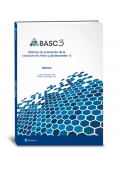 BASC-3. Sistema de evaluación de la conducta de niños y adolescentes-3. (Manual)