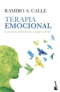 Terapia emocional. La salud de los sentimientos para conseguir la felicidad