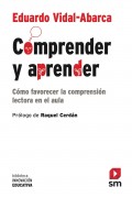 Comprender y aprender. C�mo favorecer la comprensi�n lectora en el aula