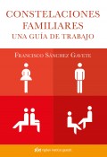 Constelaciones familiares: una gua de trabajo.