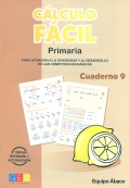Cálculo fácil. Paquete Segundo ciclo de Primaria. (Cuadernos 9, 11, 12, 13, 14, 15 y 16)